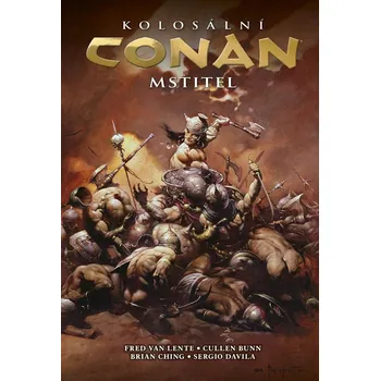 Kolosální Conan: Mstitel - Fred Van…