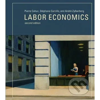 Labor Economics - Pierre Cahuc The MIT Press