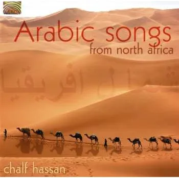 Zahraniční hudba CD Chalf Hassan: Arabic Songs From North Africa 2006