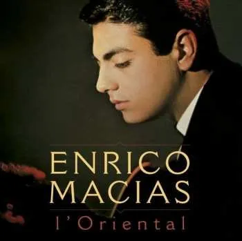 Hudba CD Enrico Macias: L'Oriental 2004