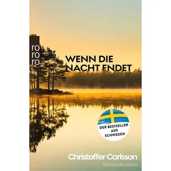 Wenn die Nacht endet - Christoffer Carlsson [DE] (2025, Brožovaná, Rowohlt Taschenbuch)