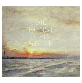 Umění Die Kunst der Stille Kalender 2026 - Ackermann Kunstverlag