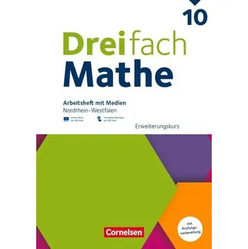 Cizojazyčná kniha Dreifach Mathe 10. Schuljahr - Erweiterungskurs - Nordrhein-Westfalen - Ausgabe 2022 - Arbeitsheft mit Medien und Lösungen