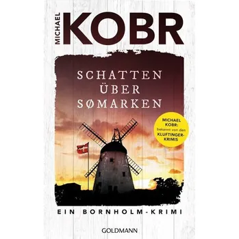 Schatten über Sømarken - Kobr, Michael [DE] (2025, Firma, Goldmann Verlag)