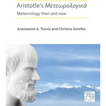 Aristotle's Meteorologica: Meteorology Then and Now - Elsner, James B.; Tsonis, Anastasios A.