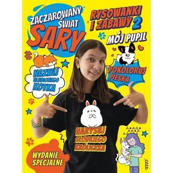 První čtění Zaczarowany Świat Sary Rysowanki i Zabawy - opracowanie zbiorowe