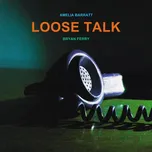 Loose Talk - Bryan Ferry a Amelia…