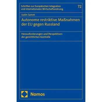 Autonome restriktive Maßnahmen der EU gegen Russland - Samek, Justin