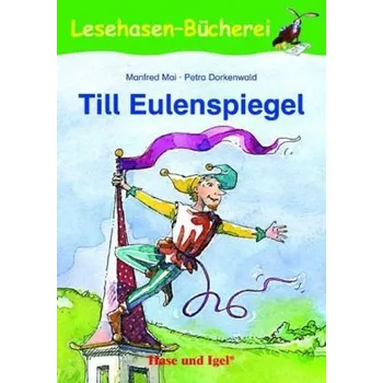 Cizí jazyk Till Eulenspiegel, Schulausgabe - Manfred Mai