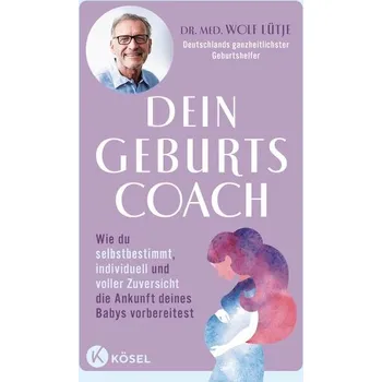 Dein Geburtscoach - Lütje, Wolf
