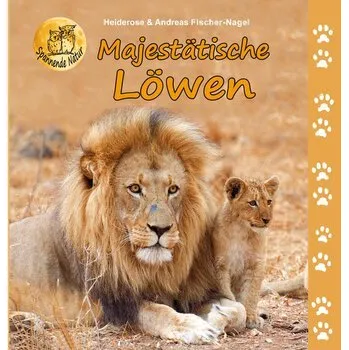 Majestätische Löwen - Fischer-Nagel, Heiderose