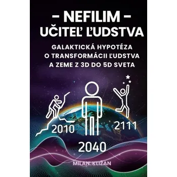 Nefilim – Učiteľ ľudstva - Kližan Milan