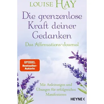 Osobní rozvoj Die grenzenlose Kraft deiner Gedanken. Das Affirmations-Journal - Hay, Louise