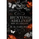 Hunting Adeline: Hon na Adeline - H. D.…
