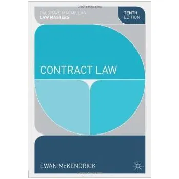 Contract Law Palgrave Macmillan Law Masters - McKendrick Ewan
