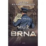 Muž z Brna - Petra Klabouchová (2025)…