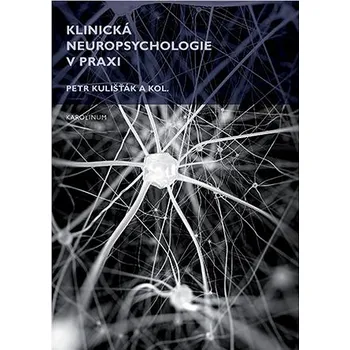 Kniha Klinická neuropsychologie v praxi Ekniha