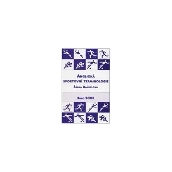 Anglická sportovní terminologie - Šárka Daňhelová