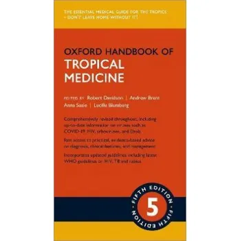Oxford Handbook of Tropical Medicine 5rd Revised edition - Robert Davidson Andrew J Brent Anna C Seale Lucille Blumber