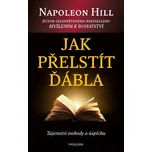 Jak přelstít ďábla - Napoleon Hill…