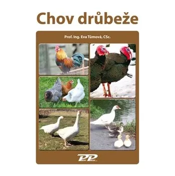 Chovatelství Chov drůbeže 2 vydání - Tůmová Eva