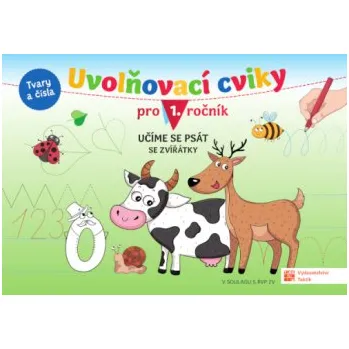 Český jazyk Genetická metoda Uvolňovací cviky: Učíme se psát se zvířátky - Kolektiv autorů