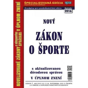 Nový zákon o ŠPORTE s aktualizovanou dôvodovou správou v úplnom znení