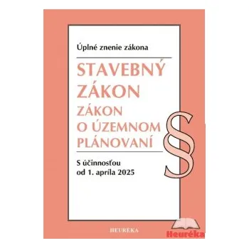 Stavebný zákon Zákon o územnom plánovaní 1 vyd 3 2024