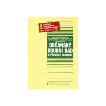 Občanský soudní řád asoudní řád a předpisy souvisící - Winterová Alena Brotánková Věra Jehlička Oldřich a kol