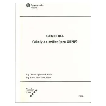 Genetika úkoly do cvičení pro GENF 2 vydání - Vyhnálek Tomáš Ježíšková Ivana