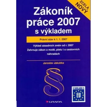 Zákoník práce 2007 s výkladem