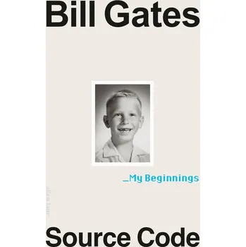 Literární biografie Source Code: My Beginnings – Bill Gates