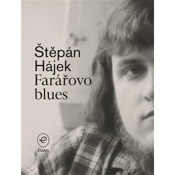 Eman Farářovo blues
