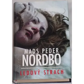 Nordbo Mads Peder - Ledový strach