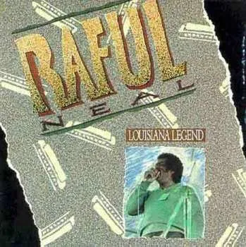 Zahraniční hudba CD Raful Neal: Louisiana Legend 2002