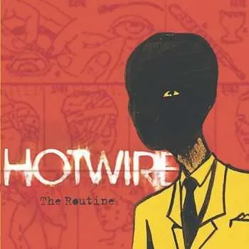 CD Hotwire: The Routine 2003