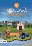 Toulavá kamera 40 - Iveta Toušlová a…