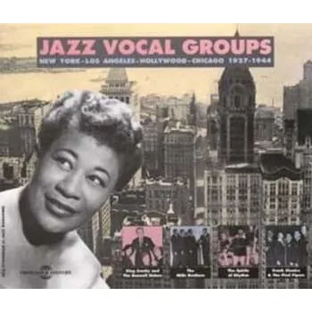 Zahraniční hudba 2CD Various: Jazz Vocal Groups: New York, Los Angeles, Hollywood, Chicago 1927-1944 2015