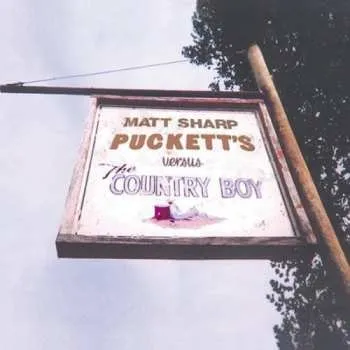Zahraniční hudba CD Matt Sharp: Puckett's Versus The Country Boy 2003