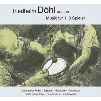Zahraniční hudba CD Friedhelm Döhl: Musik für 1-8 Spieler 2013