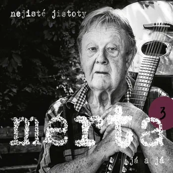 Já a já: Nejisté jistoty 3 - Vladimír…