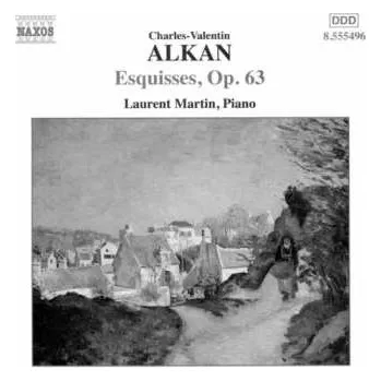 Zahraniční hudba CD Charles-Valentin Alkan: Esquisses, Op. 63 2002