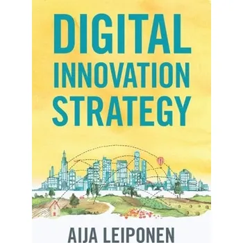 Cizí jazyk Digital Innovation Strategy - Leiponen, Aija (Cornell University, New York)