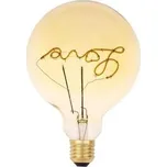 LED Žárovka FILAMENT VINTAGE LOVE G125 E27/2W/230V 2000K