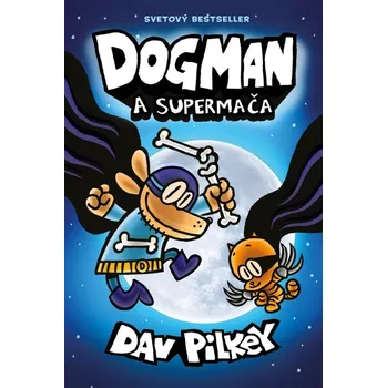 Umění Dogman a Supermača