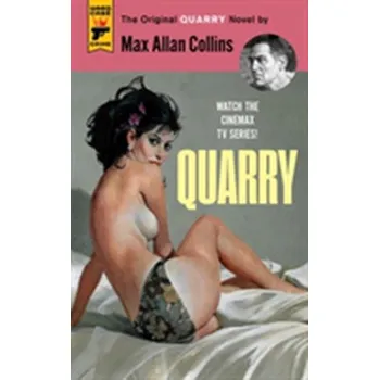 Quarry - Collins, Max A.