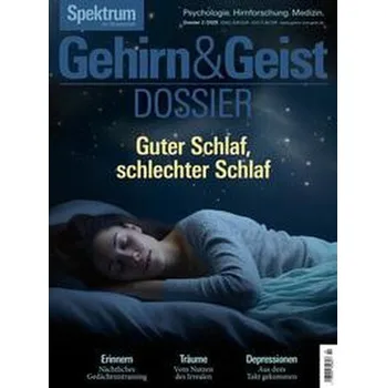 Gehirn&Geist Dossier 2/2025 Guter Schlaf, schlechter Schlaf - Spektrum der Wissenschaft