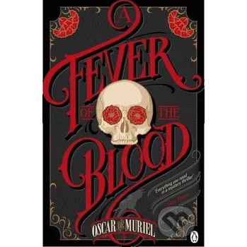 Beletrie pro dospělé A Fever of the Blood - Oscar de Muriel