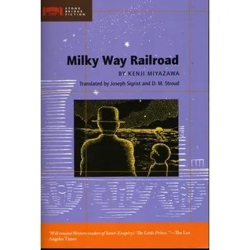 Milky Way Railroad - Miyazawa, Kenji