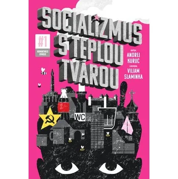 Komiks pro dospělé Socializmus s teplou tvárou #1 - Andrej Kuruc